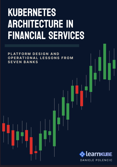 Kubernetes Architecture in financial services cover